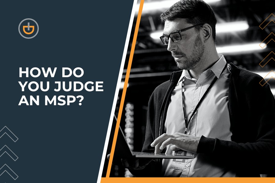 How Do You Judge an MSP?