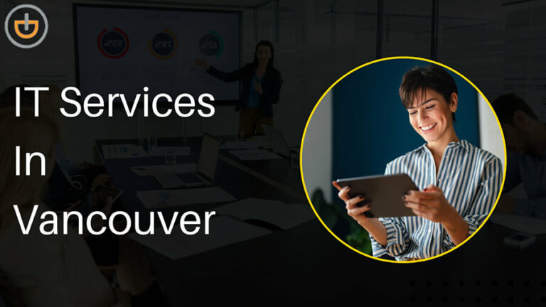 IT Services In Vancouver