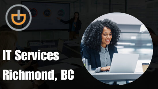 IT Services in Richmond, BC
