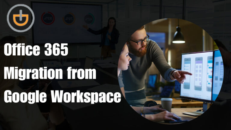 Office 365 Migration from Google Workspace